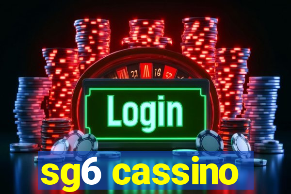 sg6 cassino